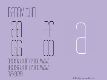 Barry-Thin Version 1.000 2011 initial release Font Sample