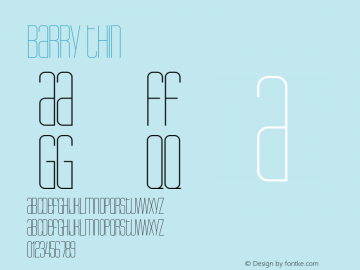 Barry-Thin Version 1.000 2011 initial release Font Sample