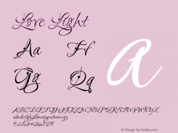 Love Light Macromedia Fontographer 4.1.5 11/6/03 Font Sample