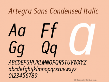ArtegraSansCondensed-Italic Version 1.00;com.myfonts.easy.artegra.artegra-sans.cond-regular-italic.wfkit2.version.4KnT Font Sample
