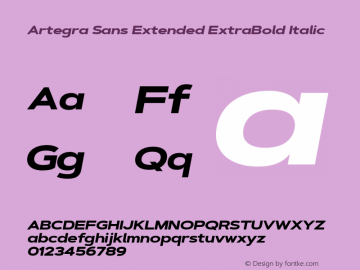 ArtegraSansExtended-ExtBdIta Version 1.00;com.myfonts.easy.artegra.artegra-sans.extend-extrabold-italic.wfkit2.version.4KqS Font Sample