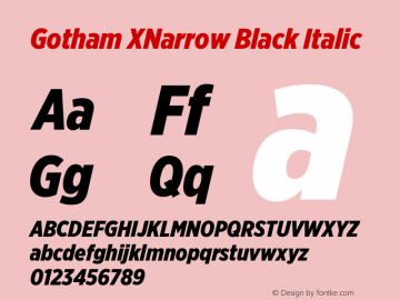 GothamXNarrow-BlackItalic Version 2.200 Basic Font Sample