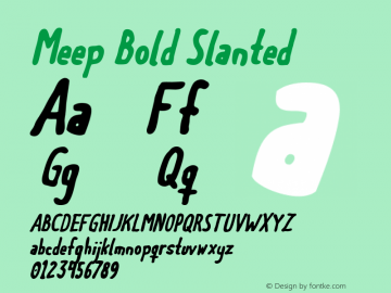 Meep Bold Slanted Version 1.001 Font Sample