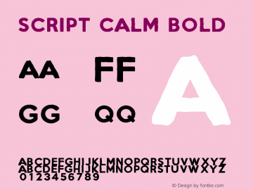 ScriptCalm-Bold Version 1.000;PS 001.001;hotconv 1.0.56 Font Sample