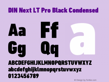 DINNextLTPro-BlackCondensed Version 1.200;PS 001.002;hotconv 1.0.38 Font Sample