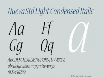 NuevaStd-LightCondItalic OTF 1.018;PS 001.002;Core 1.0.31;makeotf.lib1.4.1585 Font Sample