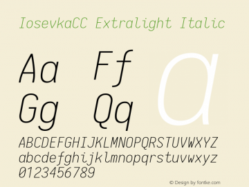 IosevkaCC Extralight Italic 1.12.4; ttfautohint (v1.6) Font Sample