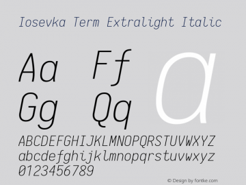 Iosevka Term Extralight Italic 1.12.4; ttfautohint (v1.6)图片样张