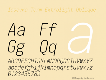 Iosevka Term Extralight Oblique 1.12.4; ttfautohint (v1.6)图片样张