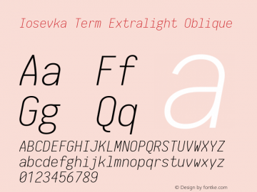 Iosevka Term Extralight Oblique 1.12.4; ttfautohint (v1.6)图片样张