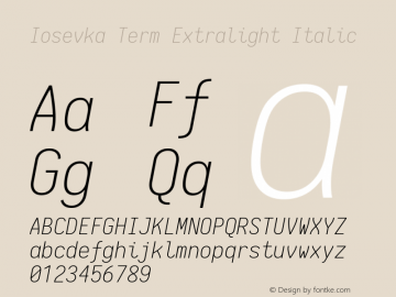 Iosevka Term Extralight Italic 1.12.4; ttfautohint (v1.6)图片样张