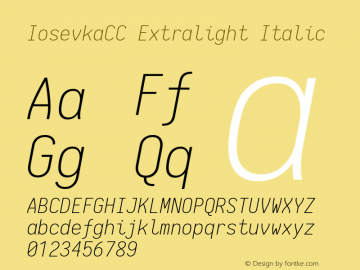 IosevkaCC Extralight Italic 1.12.4; ttfautohint (v1.6) Font Sample