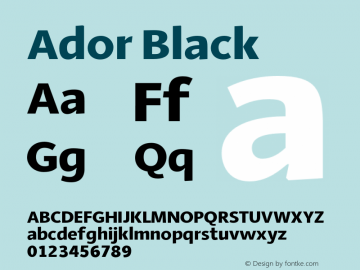 Ador Black Version 1.001;PS 001.001;hotconv 1.0.88;makeotf.lib2.5.64775 Font Sample