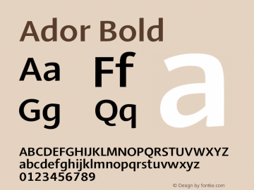 Ador Bold Version 1.001;PS 001.001;hotconv 1.0.88;makeotf.lib2.5.64775 Font Sample