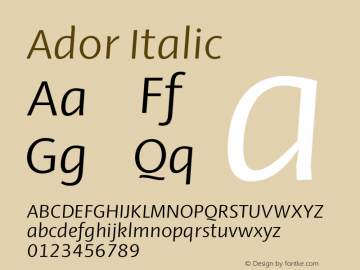 Ador Italic Version 1.001;PS 001.001;hotconv 1.0.88;makeotf.lib2.5.64775 Font Sample