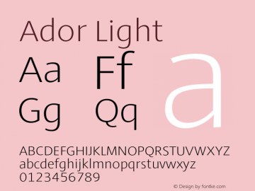 Ador Light Version 1.001;PS 001.001;hotconv 1.0.88;makeotf.lib2.5.64775 Font Sample