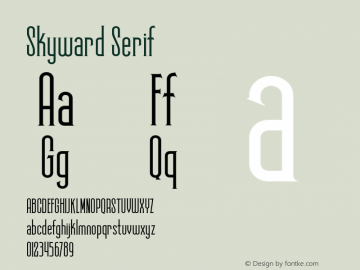 Skyward Serif Version 1.000;PS 001.000;hotconv 1.0.70;makeotf.lib2.5.58329 Font Sample