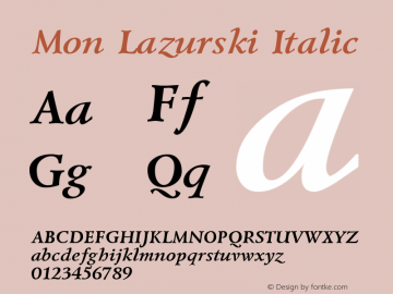 Mon Lazurski Italic Version 1.00 Font Sample