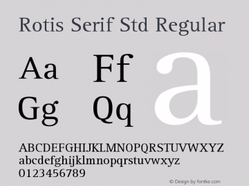 RotisSerifStd Version 2.020;PS 002.000;hotconv 1.0.50;makeotf.lib2.0.16970 Font Sample