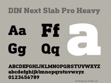 DIN Next Slab Pro Heavy Version 1.00 Font Sample