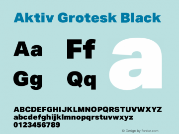 AktivGrotesk-Black Version 1.000;PS 001.001;hotconv 1.0.56 Font Sample