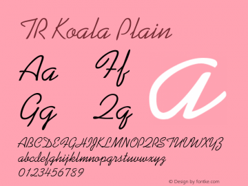 TR Koala  Plain 001.003 Font Sample