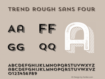 Trend Rough Sans Four Version 1.001 Font Sample