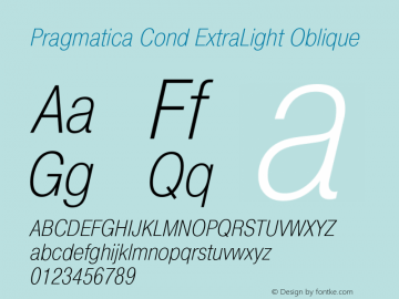 Pragmatica Cond ExtraLight Oblique Version 2.000 Font Sample