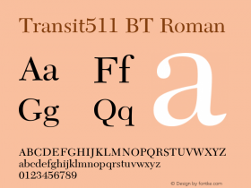 Transit511 BT Roman mfgpctt-v4.4 Dec 14 1998 Font Sample