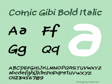 Comic Gibi Bold Italic Version 1.00 June 19, 2013, initial release图片样张