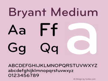 Bryant-Medium Version 2.001 Font Sample