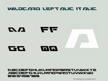 Wildcard Leftalic 003.000 Font Sample