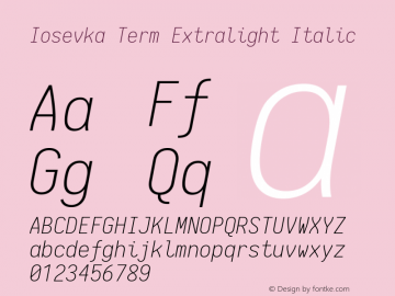 Iosevka Term Extralight Italic 1.12.5; ttfautohint (v1.6)图片样张