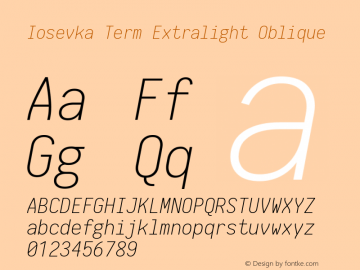 Iosevka Term Extralight Oblique 1.12.5; ttfautohint (v1.6)图片样张