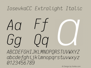 IosevkaCC Extralight Italic 1.12.5; ttfautohint (v1.6) Font Sample