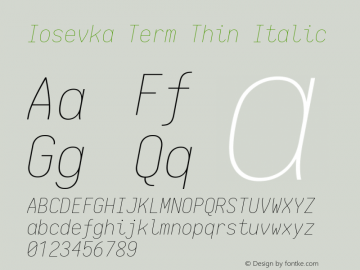 Iosevka Term Thin Italic 1.12.5; ttfautohint (v1.6)图片样张