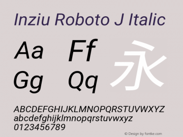 Inziu Roboto J Italic Version 1.12.5 Font Sample