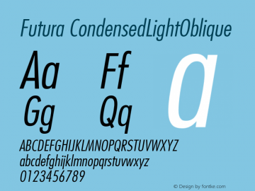 Futura Condensed Light Oblique Version 001.003 Font Sample