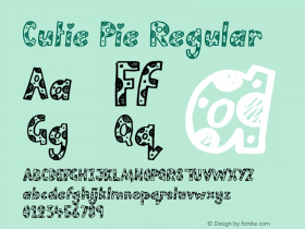 Cutie Pie Version 1.00 May 20, 2015, initial release Font Sample