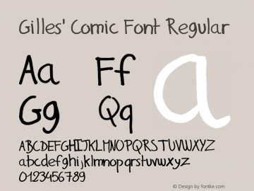 Gilles' Comic Font Version 1.00 March 23, 2008, initial release图片样张