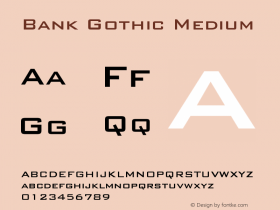 BankGothicBT-Medium 2.0-1.0 Font Sample