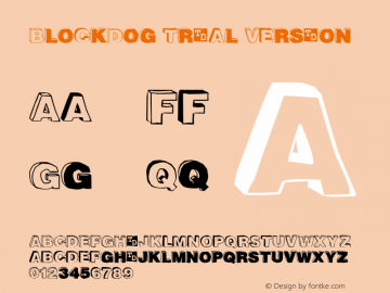 BlockDog Trial Version Cool Fonts Trial Version 1.1       7/13/96 Font Sample