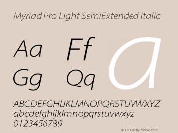 MyriadPro-LightSemiExtIt Version 2.102;PS 2.000;hotconv 1.0.67;makeotf.lib2.5.33168 Font Sample