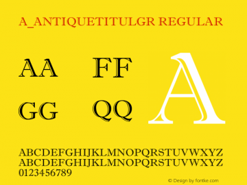 a_AntiqueTitulGr Regular 01.03 Font Sample
