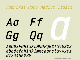 Fabrikat Mono Medium Italic Version 2.001 Font Sample