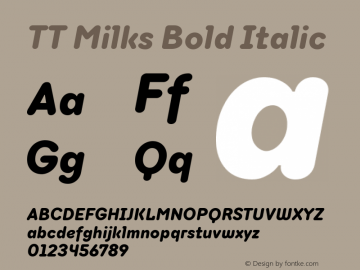 TT Milks Bold Italic Version 1.000; ttfautohint (v1.5) -l 8 -r 50 -G 0 -x 0 -D latn -f cyrl -m 