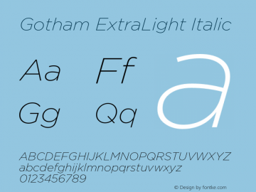 Gotham-ExtraLightItalic Version 1.200图片样张