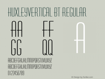 HuxleyVertical BT Regular Version 2.001 mfgpctt 4.4 Font Sample