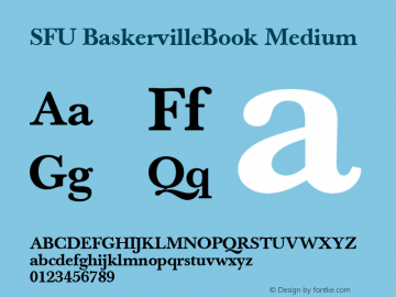 SFU BaskervilleBook  Medium Macromedia Fontographer 4.1.5 9/27/06 Font Sample