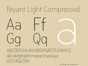 Bryant-LightCompressed Version 2.001 Font Sample